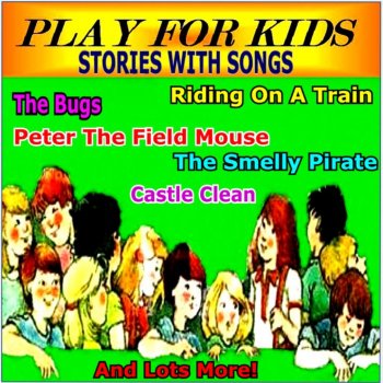 Play for Kids Peter The Field Mouse ((Story))