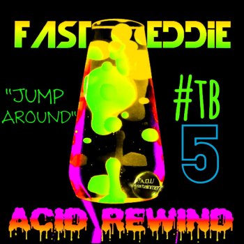 Fast Eddie Jump Around