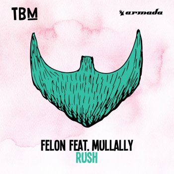 Felon feat. Mullally Rush (Extended Mix)