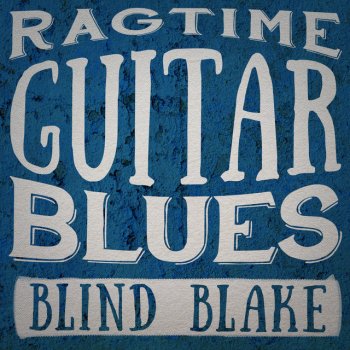 Blind Blake Blake Worried Blues