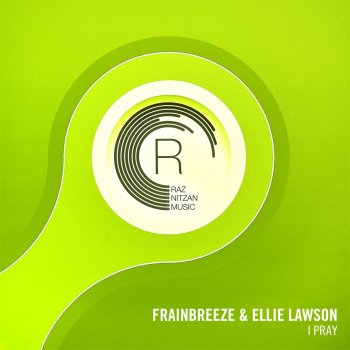 Frainbreeze feat. Ellie Lawson I Pray (Dub)