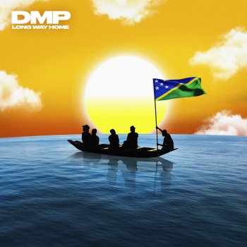 DMP Long Way Home (feat. Iyaz)