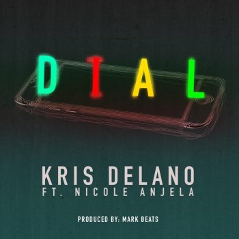 Kris Delano feat. Nicole Anjela Dial