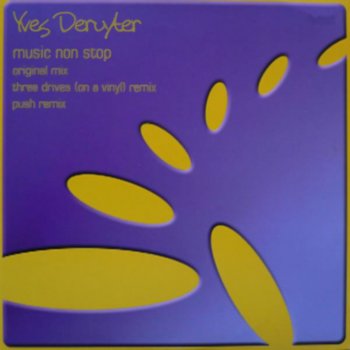 Yves Deruyter Music-Non-Stop (DJ Scot Project Remix)