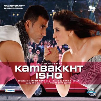 Anu Malik Kambakkht Ishq (Remixed Kilogram K & G))