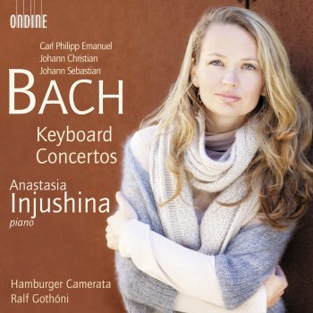Carl Philipp Emanuel Bach, Anastasia Injushina, Hamburger Camerata & Ralf Gothoni Keyboard Concerto in D Major, Wq. 43/2, H. 472: II. Andante