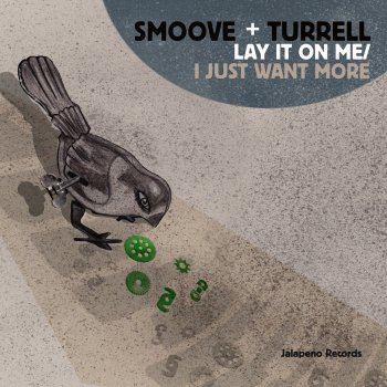 Smoove & Turrell Lay It On Me (Radio Edit)