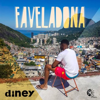 Diney Faveladona