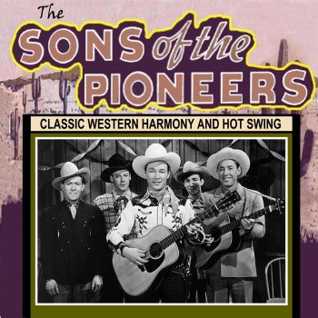 The Sons of the Pioneers Get Along Pinto Pony