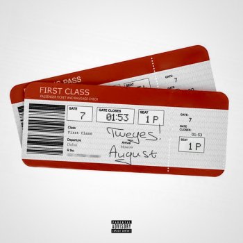 AUGUST First Class (feat. tweyes!)