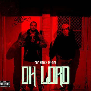 Don Vito feat. Ty-One Oh Lord (feat. Ty-One)
