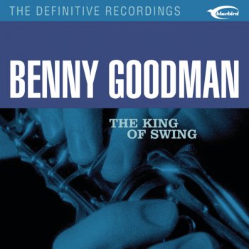 Benny Goodman feat. Benny Goodman and His Orchestra Sometimes I'm Happy (Remastered)