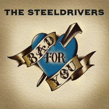 The SteelDrivers Forgive