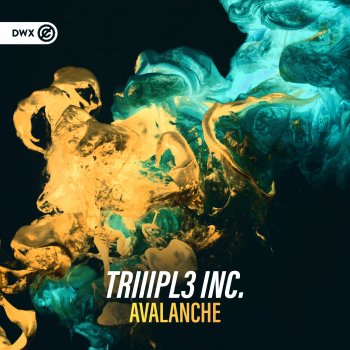 TRIIIPL3 INC. feat. Dirty Workz Avalanche