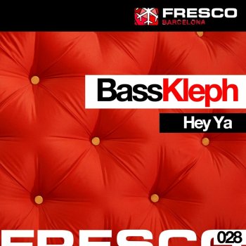 Bass Kleph Hey Ya (Original Mix)