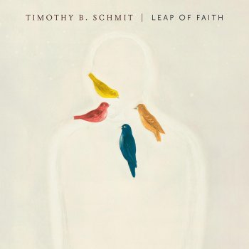 Timothy B. Schmit What I Should Do