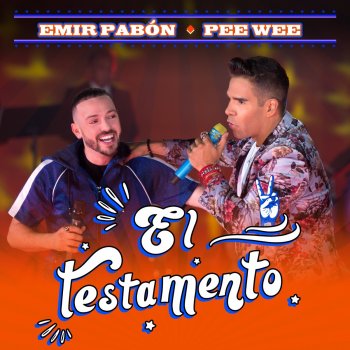 Emir Pabón feat. PeeWee El Testamento