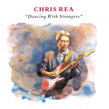 Chris Rea I Don't Care Anymore