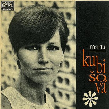 Marta Kubisova, Orchestr Karla Krautgartnera & Josef Vobruba A Já to Nepovím