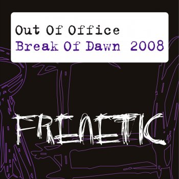 Out of Office Break of Dawn 2008 (Jaimeson Back In da House Remix)