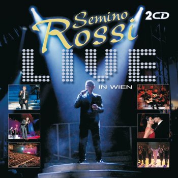 Semino Rossi Tausend Rosen für dich (Live)