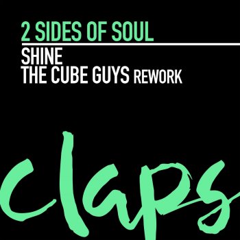 2 Sides Of Soul Shine (The Cube Guys Rework)