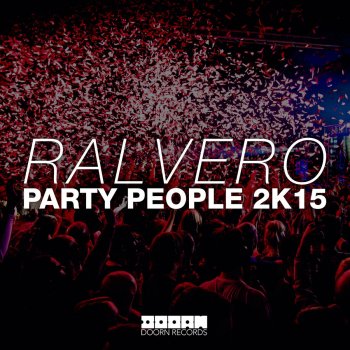 Ralvero Party People 2K15 (Extended Mix)