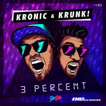 Kronic, Krunk! 3 Percent (Radio Edit)