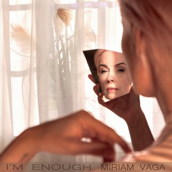 Miriam Vaga I'm Enough