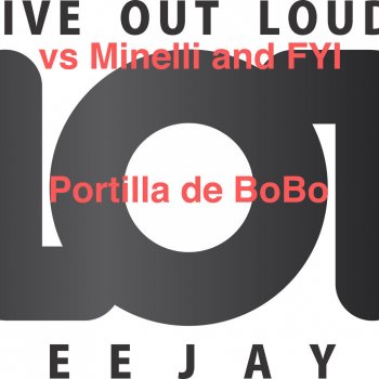 LoL Deejays feat. FYI & Minelli Portilla De Bobo