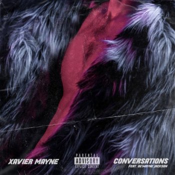 Xavier Mayne Conversations (feat. De'Wayne Jackson)