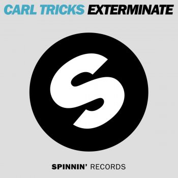 Carl Tricks Exterminate (Original Mix)