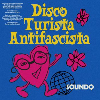 SoundQ Disco Turista Antifascista