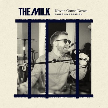 The Milk Never Come Down (Caged Live Session)