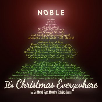 Noble feat. Zé Manel, SYRO, Meestre & Gabriela It's Christmas Everywhere