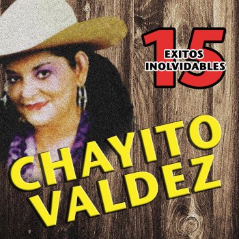 Chayito Valdez Sabor A Tequila