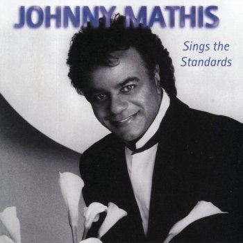 Johnny Mathis You Brought Me Love