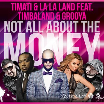 Timati feat. La La Land Not All About the Money (Radio Edit)