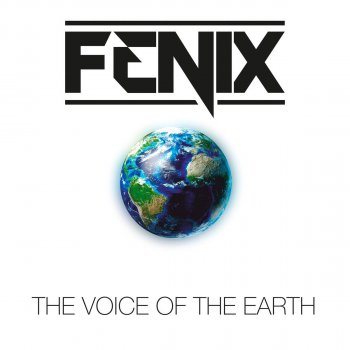 Fenix The Voice of the Earth (Extended Mix)