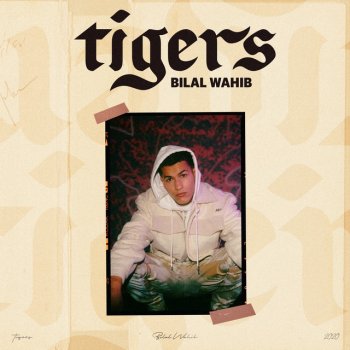 Bilal Wahib Tigers - Instrumental