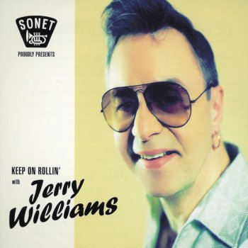 Jerry Williams Keep On Rollin'