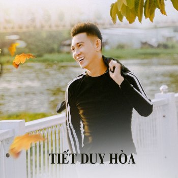 Tiết Duy Hòa Dấu Chân Kỷ Niệm (feat. Khánh Nam & Giáng Tiên)
