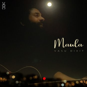Vasu Dixit Maula (feat. Prakash Sontakke)