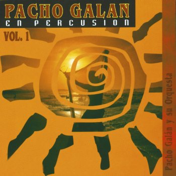 Pacho Galán y su Orquesta Cumbia Panorámica