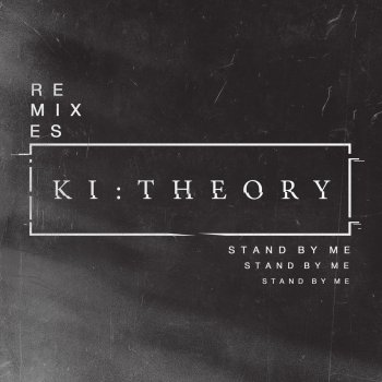 Ki:Theory Stand By Me (Instrumental)
