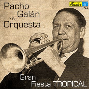 Pacho Galán y su Orquesta El Jonronero - Instrumental