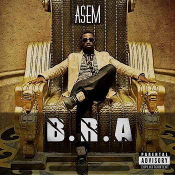 Asem Best Rapper Alive (B.R.A)