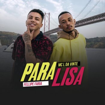 MC L da Vinte feat. Fellipe Faria Paralisa