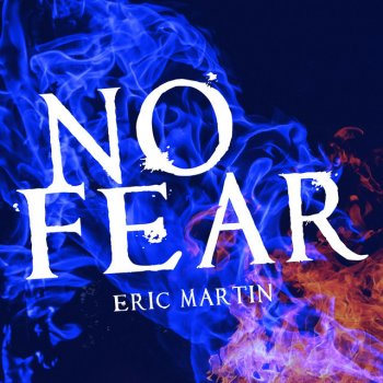 Eric Martin No Fear