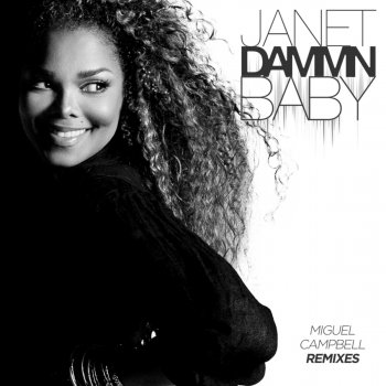 Janet Jackson Dammn Baby (Miguel Campbell Smooth Mix)